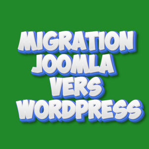 Migration de votre site Joomla vers WordPress